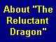 Click here for more information about "The Reluctant Dragon"